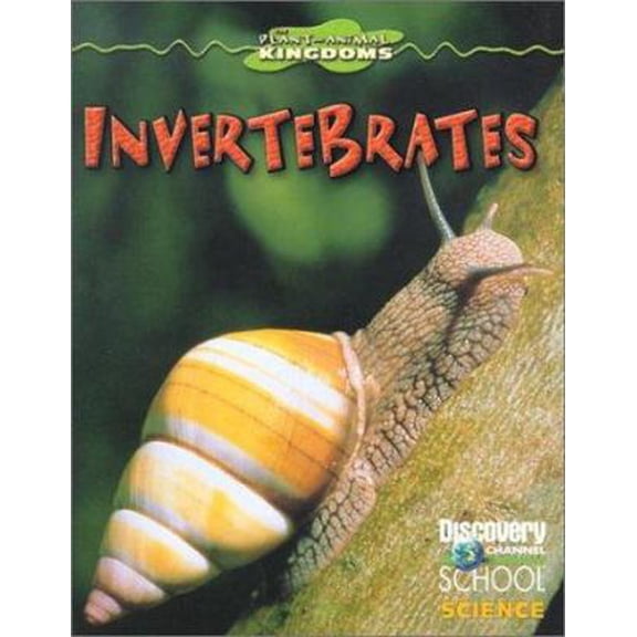 Pre-Owned Invertebrates (Discovery Channel School Science) (Unknown) 0836832167 9780836832167
