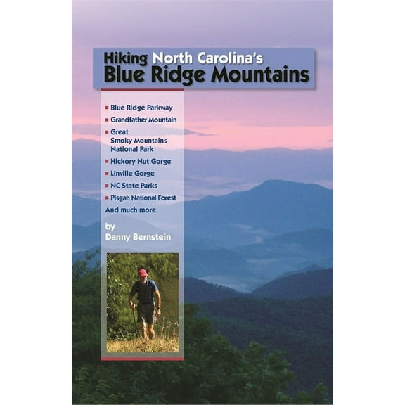 Hiking North Carolina's Blue Ridge Mountains, (Paperback)