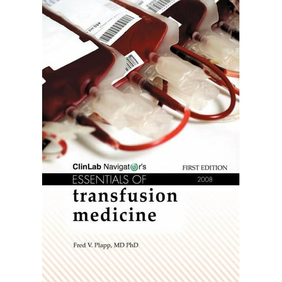Essentials of Transfusion Medicine (Paperback)