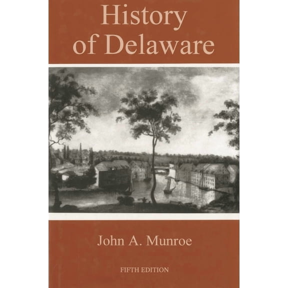 History of Delaware, (Hardcover)