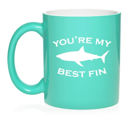 

You re My Best Fin Friend Shark Gift For Best Friend Ceramic Coffee Mug Tea Cup Gift (11oz Teal)