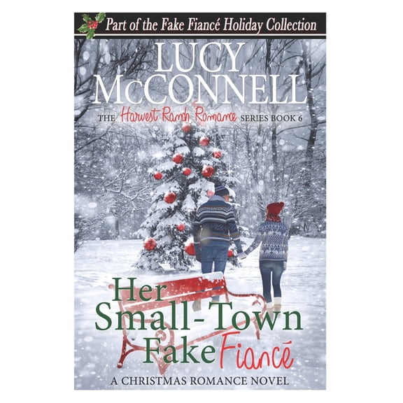 Her Small Town Fake Fiance, (Paperback)