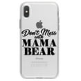 thumbnail image 1 of DistinctInk Clear Shockproof Hybrid Case for iPhone XS Max (6.5" Screen) - TPU Bumper Acrylic Back Tempered Glass Screen Protector - Don't Mess with MAMA BEAR, 1 of 5