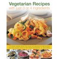 thumbnail image 2 of Pre-Owned Vegetarian Recipes with Just 3 or 4 Ingredients (Paperback) 1844769631 9781844769636, 2 of 2