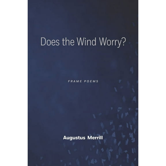 Does the Wind Worry?, (Paperback)