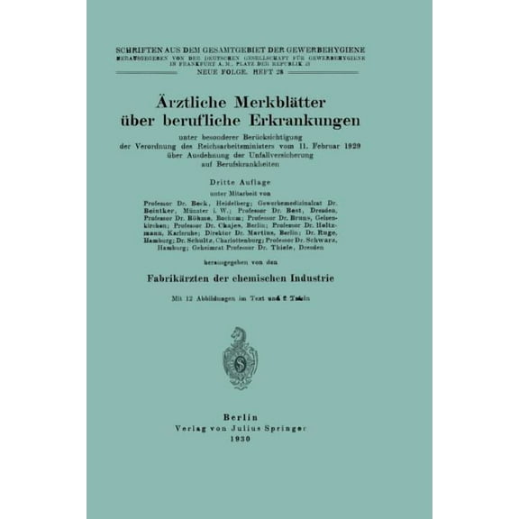 Schriften Aus Dem Gesamtgebiet der Gewer Ãrztliche MerkblÃ¤tter Ãber Berufliche Erkrankungen: Unter Besonderer BerÃ¼cksichtigung Der Verordnung Des Reichsarbeitsmi, Book 28, (Paperback)