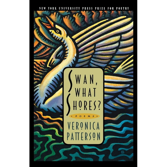 Pre-Owned Swan, What Shores? (Paperback) 0814766854 9780814766859