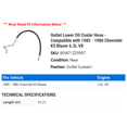 thumbnail image 2 of Outlet Lower Oil Cooler Hose - Compatible with 1985 - 1986 Chevy K5 Blazer 6.2L V8, 2 of 2