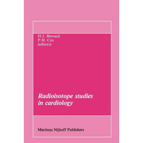 Developments in Nuclear Medicine Radioisotope Studies in Cardiology, Book 8, (Paperback)