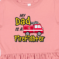 thumbnail image 4 of Inktastic My Dad is a Firefighter with Fire Truck Girls Toddler Dress, 4 of 5