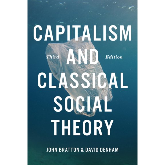 Capitalism and Classical Social Theory