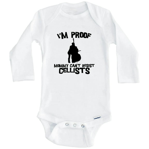 I'm Proof Mommy Can't Resist Cellists Funny Cello One Piece Baby Bodysuit (Long Sleeve), 0-3 Months White