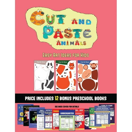 Easy Art Ideas for Kids: Easy Art Ideas for Kids (Cut and Paste Animals): A great DIY paper craft gift for kids that offers hours of fun (Paperback)