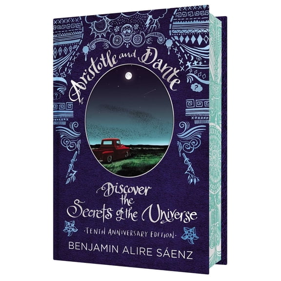 Aristotle and Dante Aristotle and Dante Discover the Secrets of the Universe: Tenth Anniversary Edition, (Hardcover)