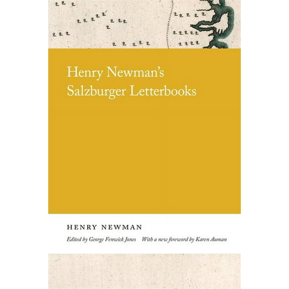 Henry Newman's Salzburger Letterbooks, (Paperback)