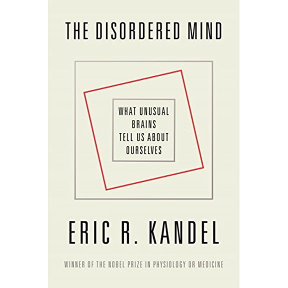 Pre-Owned The Disordered Mind: What Unusual Brains Tell Us About Ourselves, 9780374287863, 0374287864, Hardcover, 1 edition