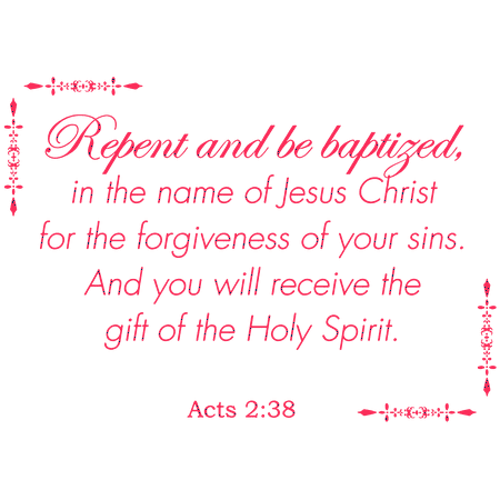 - Acts 2:38 - Repent and be baptized, in the name… Vinyl Decal Sticker Quote - Large - Bright Pink