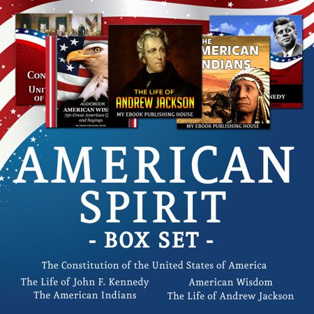 American Spirit Medium Box - American Spirit Bundle - 5 Audiobooks Box Set About US Culture, People, Democracy, History, Constitution, Government and Politics - Audiobook