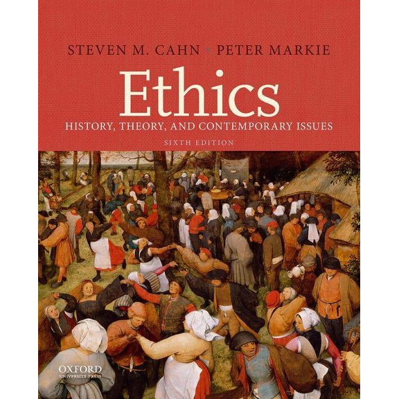 Ethics: History, Theory, and Contemporary Issues