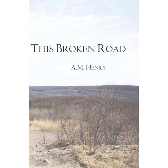 This Broken Road, (Paperback)