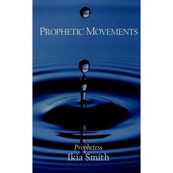 Prophetic Movements (Paperback)