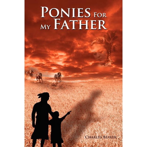 Ponies for My Father, (Paperback)