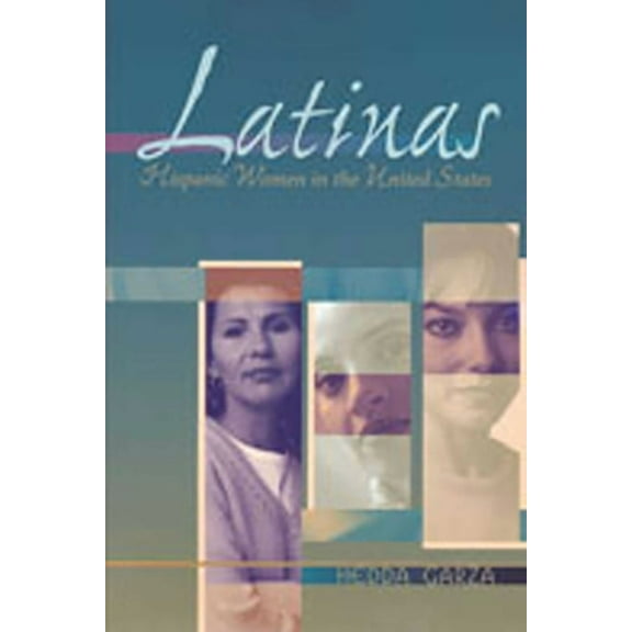 Latinas: Hispanic Women in the United States, (Paperback)