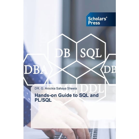 Hands-on Guide to SQL and PL/SQL, (Paperback)