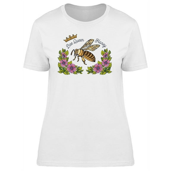 Bee And Flowers With A Quote T-Shirt Women -Image by Shutterstock, Female Small
