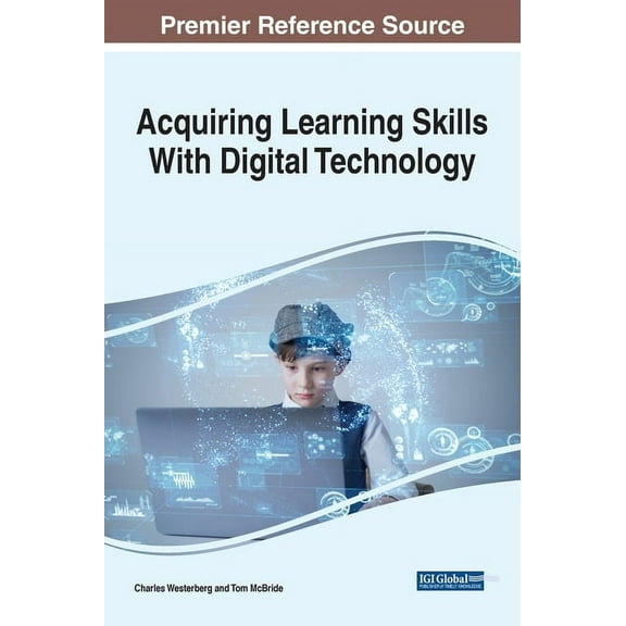 Acquiring Learning Skills With Digital Technology (Hardcover)