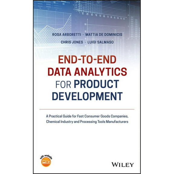 End-To-End Data Analytics for Product Development: A Practical Guide for Fast Consumer Goods Companies, Chemical Industr, (Hardcover)