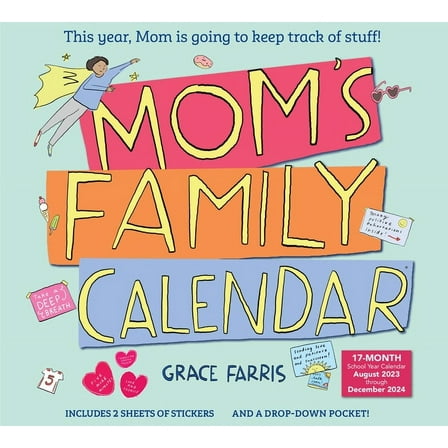 Mom's Family Wall Calendar 2023-2024: This Year, Mom is Going to Keep Track of Stuff!, 9781523518104, 1523518103, Paperback,