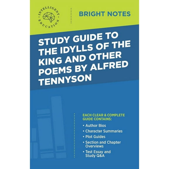 Bright Notes Study Guide to The Idylls of the King and Other Poems by Alfred Tennyson, (Paperback)