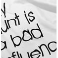 thumbnail image 5 of My Aunt is a Bad Influence Funny Cute Toddler Boy Girl T Shirt Infant Toddler Brisco Brands 6M, 5 of 6