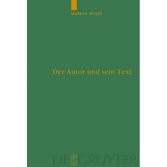 Untersuchungen Zur Antiken Literatur Und Der Autor und sein Text, Book 93, (Hardcover)
