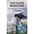 thumbnail image 1 of Riviere A L Envers T2 Hannah (French Edition), 1 of 1