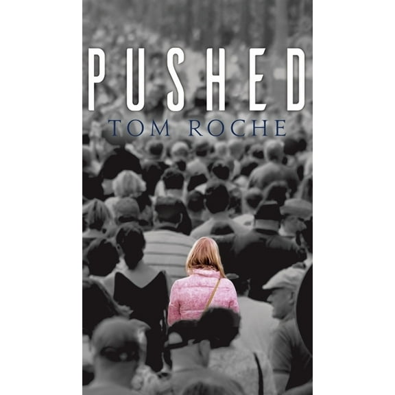 Pushed (Hardcover)