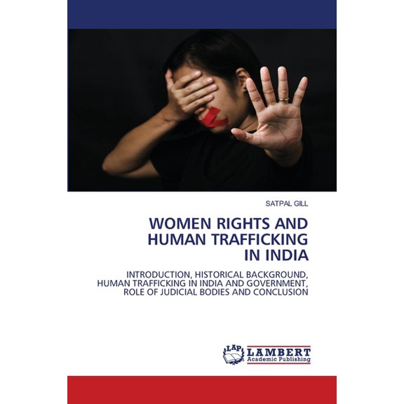 Women Rights and Human Trafficking in India, (Paperback)
