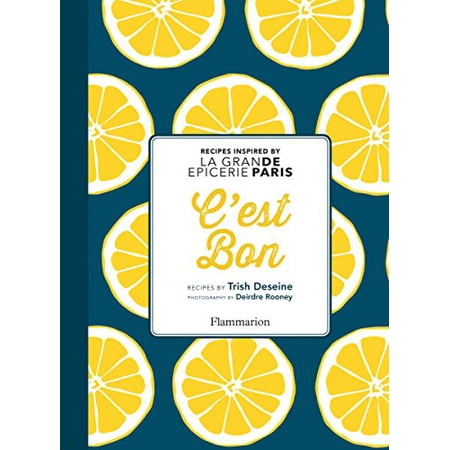 Pre-Owned C est Bon : Recipes Inspired by la Grand Epicerie de Paris (Hardcover) 9782080202192