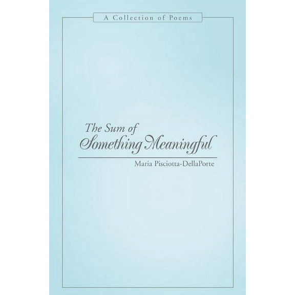 Sum of Something Meaningful:a Collec