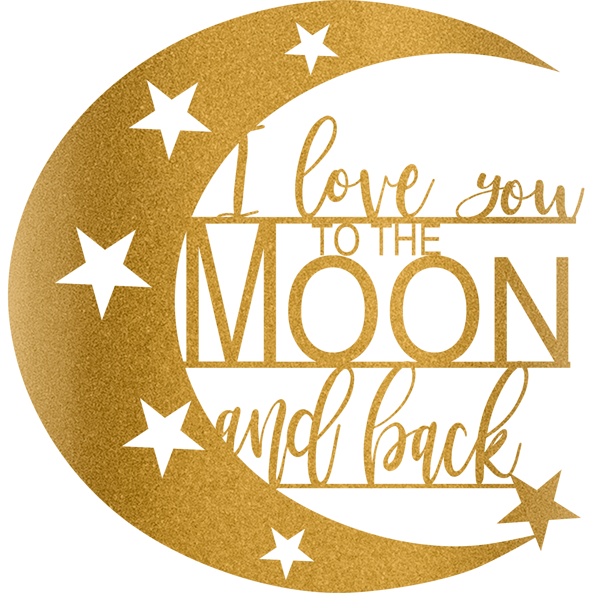 I LOVE YOU TO THE MOON AND BACK METAL ARTWORK 