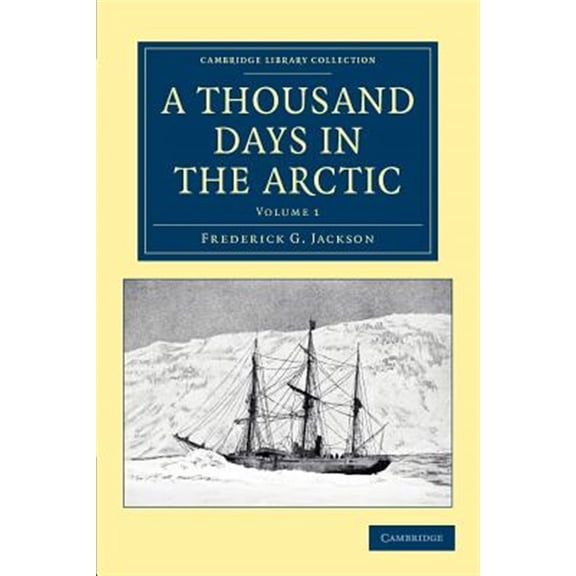 Pre-Owned A Thousand Days in the Arctic - Volume 1, (Paperback)