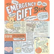 The Emergency Gift Book: More Than 100 Instant Gifts to the Rescue! (Hardcover) by Kristen Swensson, Ryan Sturt