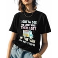 thumbnail image 1 of I Gotta See The Candy First Then I Get in The Van Cartoon Black Graphic T Shirt for Women Men Boy Girl Short Sleeve Tees, 1 of 6
