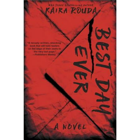 Best Day Ever : A Riveting Psychological Thriller about the Perfect (Best Novels About Depression)