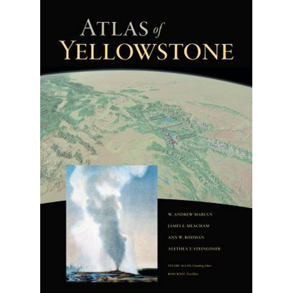 Pre-Owned Atlas of Yellowstone (Hardcover) 0520271556 9780520271555