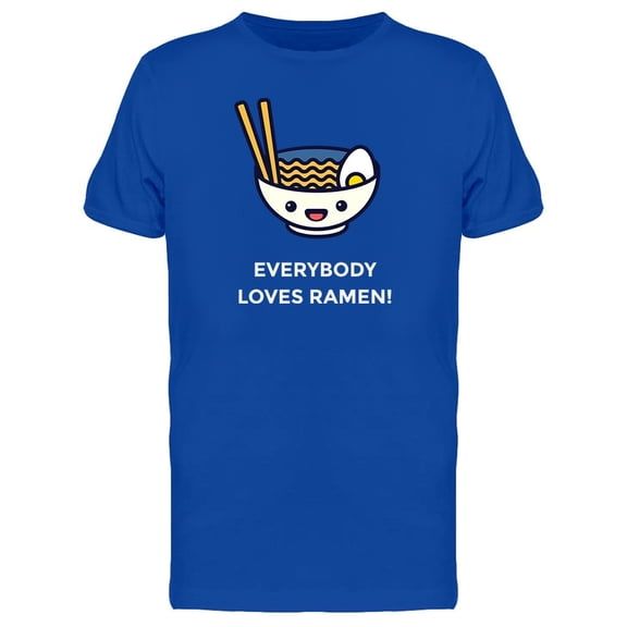 Everybody Loves Ramen Noodles Tee Men's -Image by Shutterstock