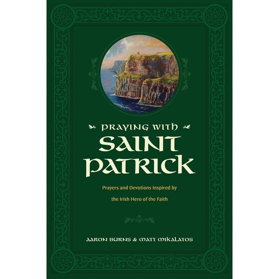 Praying With Saint Patrick