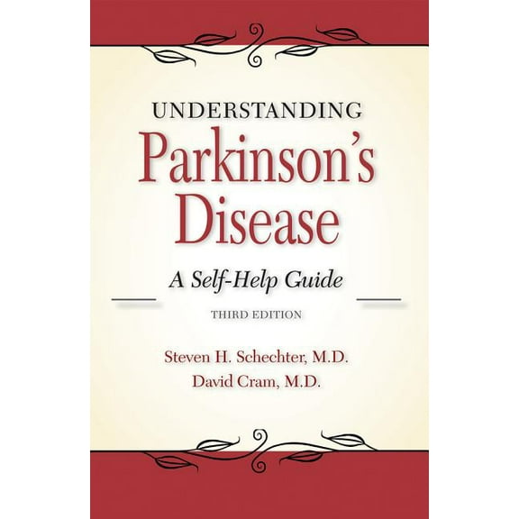 Understanding Parkinson's Disease: A Self-Help Guide, (Paperback)