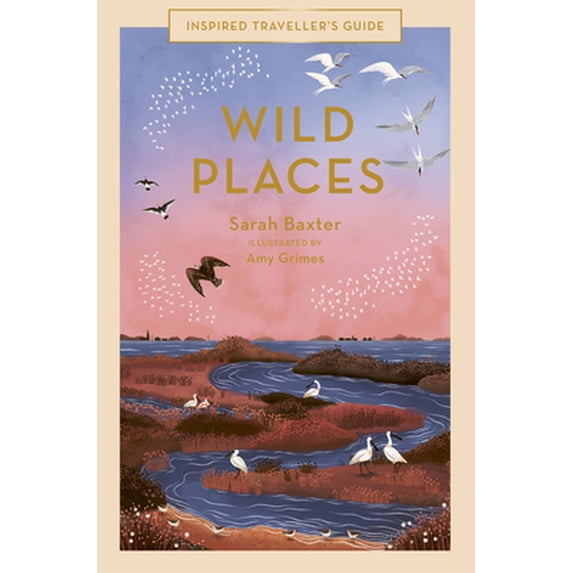 Pre-Owned Wild Places (Hardcover) 071126029X 9780711260290